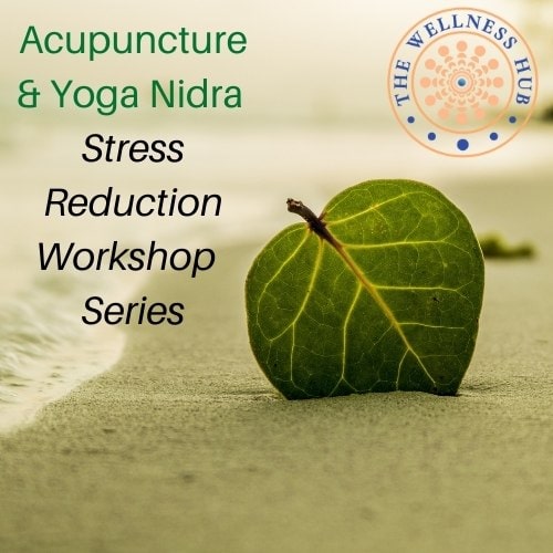 A green leaf sits on a sandy beach, text promotes an acupuncture and yoga nidra workshop series
